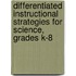 Differentiated Instructional Strategies For Science, Grades K-8