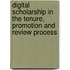 Digital Scholarship In The Tenure, Promotion And Review Process