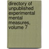 Directory of Unpublished Experimental Mental Measures, Volume 7 by Paula Egelson