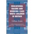 Educational Failure And Working Class White Children In Britain