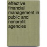 Effective Financial Management in Public and Nonprofit Agencies door Jerome B. McKinney