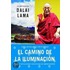 El Camino de La Iluminacion (Becoming Enlightened; Spanish Ed.)