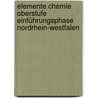 Elemente Chemie Oberstufe Einführungsphase Nordrhein-Westfalen by Unknown