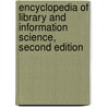 Encyclopedia of Library and Information Science, Second Edition door Miriam A. Drake