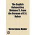 English Universities (Volume 1); From The German Of V. A. Huber