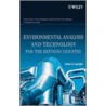 Environmental Analysis And Technology For The Refining Industry door James G. Speight