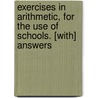 Exercises In Arithmetic, For The Use Of Schools. [With] Answers door Robert Rawson