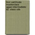 First Certificate Masterclass Upper-intermediate: B2. Class Cds