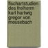 Fischartstudien Des Freiherrn Karl Hartwig Gregor Von Meusebach