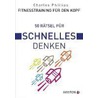 Fitnesstraining für den Kopf. 50 Rätsel für schnelles Denken door Charles Phillips