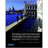 Flooding and Environmental Challenges for Venice and Its Lagoon door Onbekend