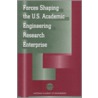 Forces Shaping the U S Academic Engineering Research Enterprise door National Academy of Engineering