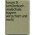Forum 9. Schülerbuch. Realschule. Bayern. Wirtschaft und Recht