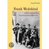 Frank Wedekind und die Anfänge des deutschsprachigen Kabaretts door Georg W. Forcht