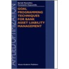 Goal Programming Techniques for Bank Asset Liability Management door Kyriaki Kosmidou