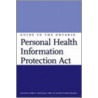 Guide To The Ontario Personal Health Information Protection Act by Michael Orr