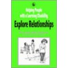 Helping People with a Learning Disability Explore Relationships by Neil Jackson