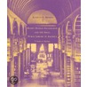 Henry Hobson Richardson and the Small Public Library in America by Kenneth A. Breisch