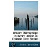 Histoire Philosophique Du Genre Humain, Ou L'Homme, Tome Second by Antoine Fabre d'Olivet