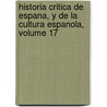 Historia Critica De Espana, Y De La Cultura Espanola, Volume 17 by Juan Francisco Masdeu