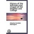 History Of The Infirmary And Chapel Of The Hospital And College