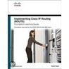 Implementing Cisco Ip Routing (Route) Foundation Learning Guide door Diane Teare