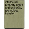 Intellectual Property Rights And University Technology Transfer door Manfred Schmiemann