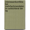 Interessenkonflikte Bei Mehrfachmandaten Im Aufsichtsrat Der Ag by Christian Mense