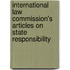 International Law Commission's Articles On State Responsibility