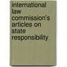 International Law Commission's Articles On State Responsibility door United Nations