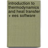 Introduction To Thermodynamics And Heat Transfer + Ees Software door Yunus A. Cengel