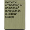 Isometric Embedding Of Riemannian Manifolds In Euclidean Spaces door Qing Han