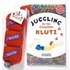 Juggling for the Complete Klutz [With Three Bean Juggling Bags]