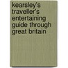 Kearsley's Traveller's Entertaining Guide Through Great Britain door George Kearsley