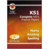 Ks1 Complete Sats Practice Papers - Maths, Reading And Spelling door Richards Parsons