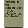 Lebensläufe der berühmtesten Maler, Bildhauer und Architekten by Giorgio Vasari