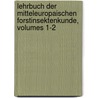 Lehrbuch Der Mitteleuropaischen Forstinsektenkunde, Volumes 1-2 by Johann Friedrich Judeich