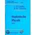 Lehrbuch Der Theoretischen Physik Viiii. Statistische Physik Ii