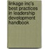 Linkage Inc's Best Practices In Leadership Development Handbook