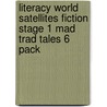 Literacy World Satellites Fiction Stage 1 Mad Trad Tales 6 Pack by Dee Reid