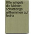 Little Wingels - Die kleinen Schutzengel. Willkommen auf Fedria