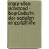 Mary Ellen Richmond - Begründerin der sozialen Einzelfallhilfe