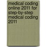 Medical Coding Online 2011 for Step-by-step Medical Coding 2011 door Carol J. Buck