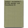 Meldorf - Brunsbüttel 1 : 50 000. Wander- und Freizeitkarte 03 by Unknown
