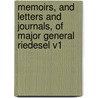 Memoirs, And Letters And Journals, Of Major General Riedesel V1 door Max Von Eelking