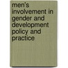 Men's Involvement In Gender And Development Policy And Practice door Caroline Sweetman