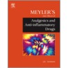 Meyler's Side Effects Of Analgesics And Anti-Inflammatory Drugs by Jeffrey K. Aronson