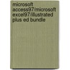 Microsoft Access97/Microsoft Excel97/Illustrated Plus Ed Bundle door Reding