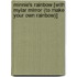 Minnie's Rainbow [With Mylar Mirror (to Make Your Own Rainbow)]