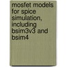 Mosfet Models for Spice Simulation, Including Bsim3v3 and Bsim4 door William Liu